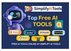 Use the Best Free AI Tools from Trusted Sites – Powered by Simplify AI Tools
