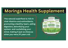 Moringa Health Supplement: A Natural Superfood for Energy, Immunity, and Wellness