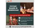 Accurate and Trusted Psychic Reader in Birmingham for Life Clarity