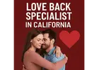 Love Back Specialist In California