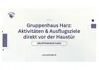 Gruppenhaus Harz: Aktivitäten & Ausflugsziele direkt vor der Haustür