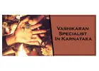 Vashikaran Specialist in Karnataka