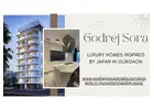 Godrej Sora - Luxury Homes Inspired By Japan In Gurgaon