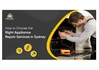 How to Choose the Right Home Appliance Repair Service in Sydney