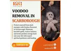 Powerful Voodoo Removal in Scarborough