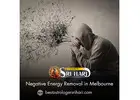 Negative Energy Removal in Melbourne – Cleanse Your Aura & Restore Positive Vibrations
