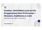 Outdoor-Aktivitäten rund um Ihr Gruppenhaus Harz 15 Personen – Wandern, Radfahren & mehr
