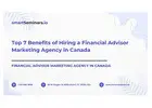 Top 7 Benefits of Hiring a Financial Advisor Marketing Agency in Canada
