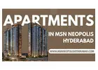 MSN One Hyderabad - New Luxury 4 BHK Apartments Here