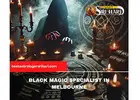 Black Magic Specialist in Melbourne | Pandit Sri Hari – Trusted Spiritual Expert