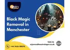 Black Magic Removal in Manchester | Trusted Astrologer Arjun Nandha