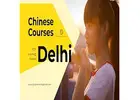 Expert Chinese Language Course in Delhi for Fluency