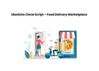 UberEats Clone Script – Food Delivery Marketplace
