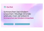 Schnarchen bei Kindern Ursachen: Häufige Gründe und wie man sie erkennt