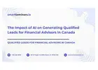 The Impact of AI on Generating Qualified Leads for Financial Advisors in Canada