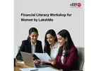 Financial Literacy Workshop for Women by LakshMe -