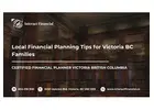 Local Financial Planning Tips for Victoria BC Families