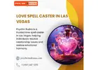Best Love Spell Caster in Las Vegas - Psychic Rudra