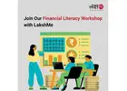Join Our Financial Literacy Workshop with LakshMe -