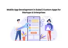 Mobile App Development in Dubai | Custom Apps for Startups & Enterprises