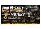 Used Chevrolet Motors for Sale: How to Find a Reliable Chevy Engine Without Overpaying in 2026