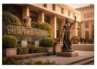 Expert Legal Support from Civil Lawyers in Delhi High Court