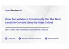 How Top Advisors Consistently Get the Best Leads in Canada (Step-by-Step Guide)