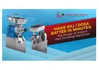 Buy Efficient Idli Grinding Machine for Soft and Fluffy Batter