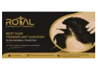 Best Hair Transplant Surgeon in Islamabad