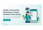 Create a Community Marketplace Using a Nextdoor Clone Script