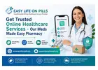Get Trusted Online Healthcare Services - Our Meds Made Easy ******cy