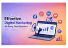 Effective Digital Marketing for Long Term Success