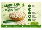 Makhana The Perfect Healthy Snack