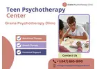 Teen Psychotherapy Center in Ontario | Compassionate Teen Mental Health Support in Thornhill