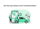 Uber Clone App | Ready-to-Launch Taxi Booking Platform