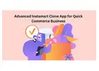 Advanced Instamart Clone App for Quick Commerce Business