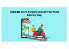 UberEats Clone Script to Launch Your Food Delivery App
