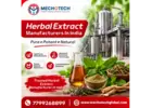 Herbal Extract Manufacturers In India | Mecho Tech