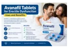 Avanafil Tablets for Erectile Dysfunction – Uses and Benefits