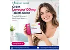 Order Lovegra 100mg Tablets Online – Trusted Women's Wellness Support