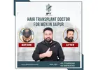 hair transplant doctor for men in Jaipur